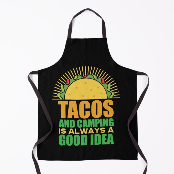 Item preview, Tacos And Camping Is Always a Good Idea | Hiking and Mexican Food designed and sold by GravitiTees.
