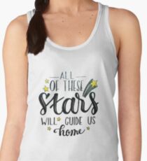All of these stars will guide us home Women's Tank Top