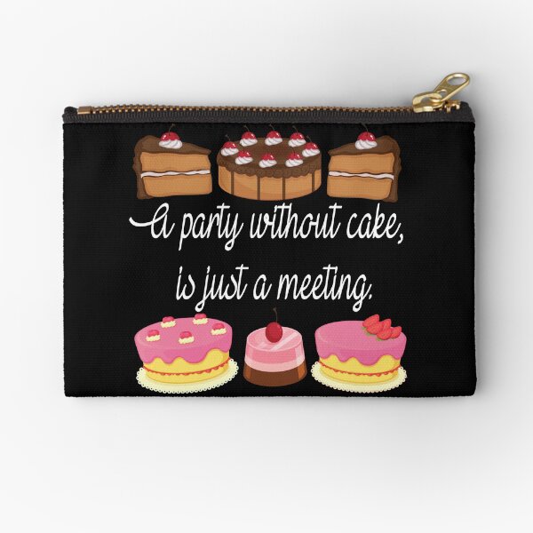 Item preview, A party without cake is just a meeting designed and sold by TeamBlue.
