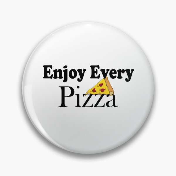 Item preview, Fuuny cooking Enjoy Every Pizza ,gift idea for lovers food,pizza,cooking designed and sold by Mac Store.