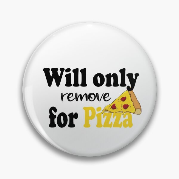 Item preview, Fuuny cooking Will only remove for Pizza,gift idea for lovers food,pizza,cooking  designed and sold by Mac Store.