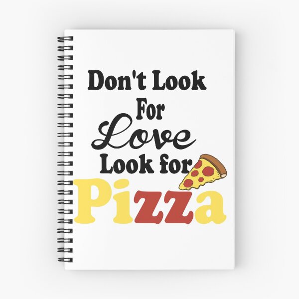 Item preview, Fuuny cooking Don't Look For Love Look For Pizza,gift idea for lovers food,pizza,cooking designed and sold by Mac Store.