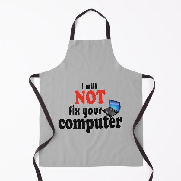 Item preview, Fuuny computer I will NOT fix your computer,gift idea for lovers science and technology designed and sold by Mac Store.