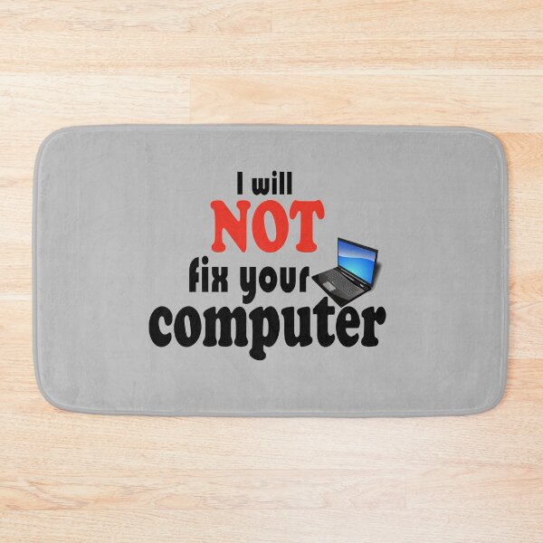 Item preview, Fuuny computer I will NOT fix your computer,gift idea for lovers science and technology designed and sold by Mac Store.