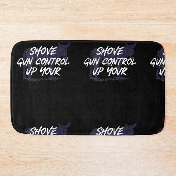Item preview, Shove Gun Control Up Your Donkey designed and sold by KeenanGlover.