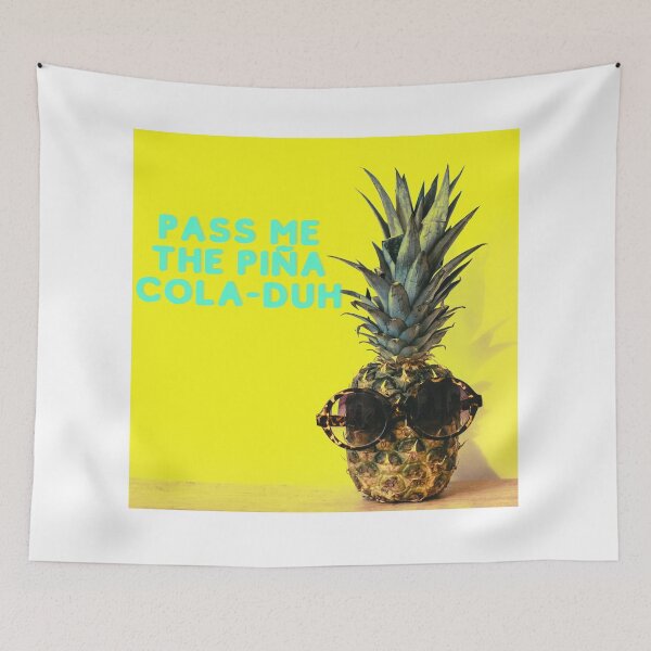 Item preview, 'Pass me the Pina Cola-duh' designed and sold by JMcC3.