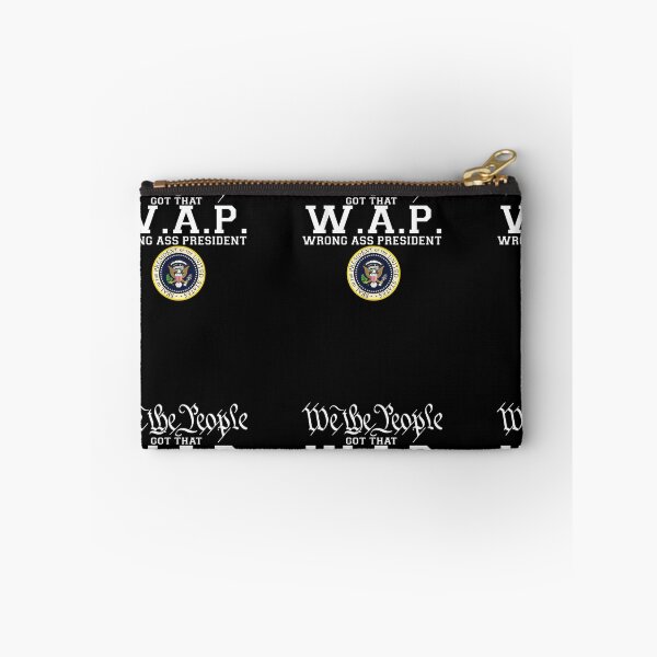 Item preview, We The People Got That W-A-P Wrong Ass President  designed and sold by KeenanGlover.