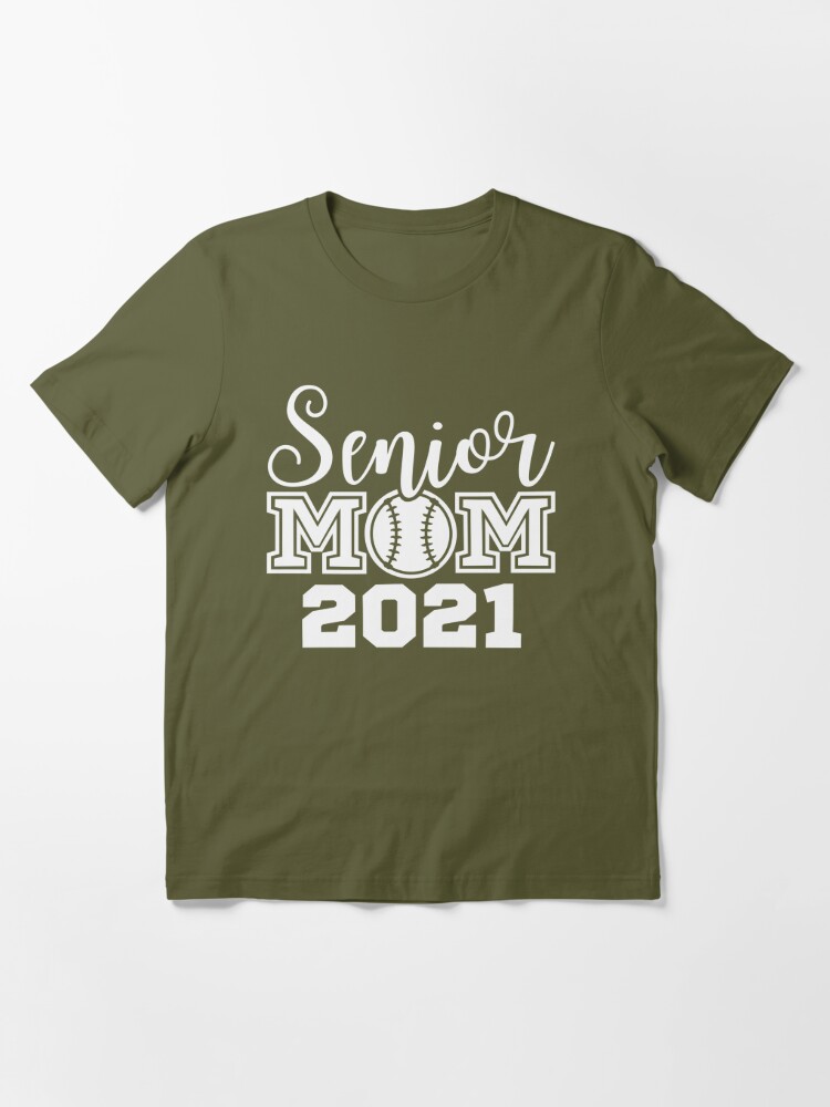 Baseball Senior Mom 2021 Shirt,Funny Baseball Mom Tee,Baseball Mom Gift,Baseball  Mother.  Essential T-Shirt for Sale by Babe3955