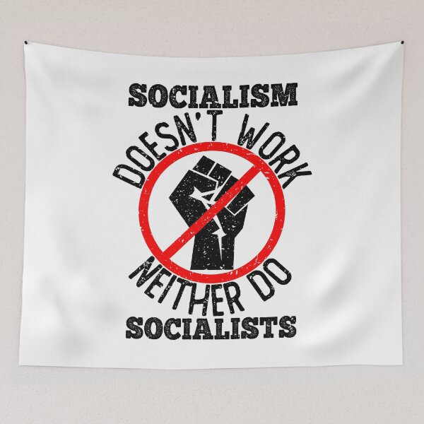 Item preview, socialism doesn't work neither do socialists, socialism doesn't work, socialist distancing, anti socialism, anti socialist quotes, antisocialism, anti socialist, anti socialist quotes designed and sold by T-DESIGNEDZ.