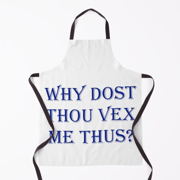 Item preview, Why Dost Thou Vex Me Thus? designed and sold by mrtraz.