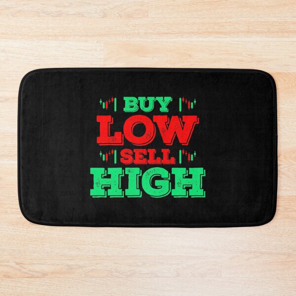 Item preview, Buy Low Sell High designed and sold by ShaykhUmer.