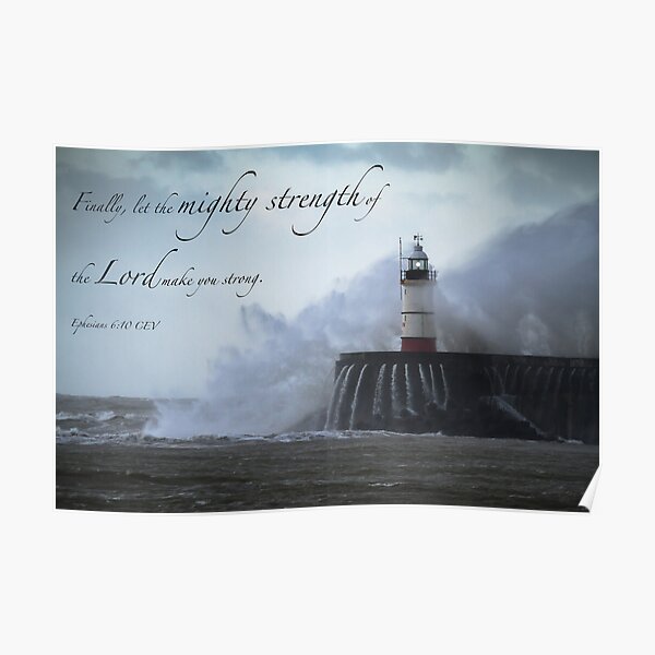 Ephesians 6:10 Poster