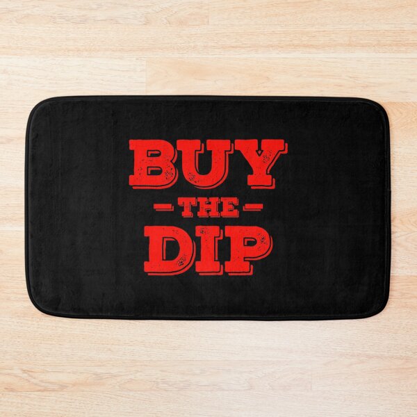 Item preview, Buy The Dip designed and sold by ShaykhUmer.