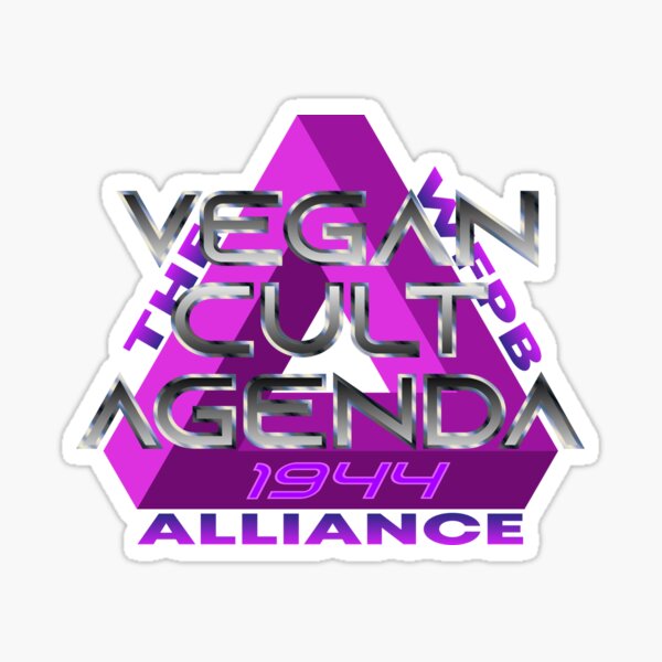 Vegan cult agenda the WFPB alliance 2 Glossy Sticker