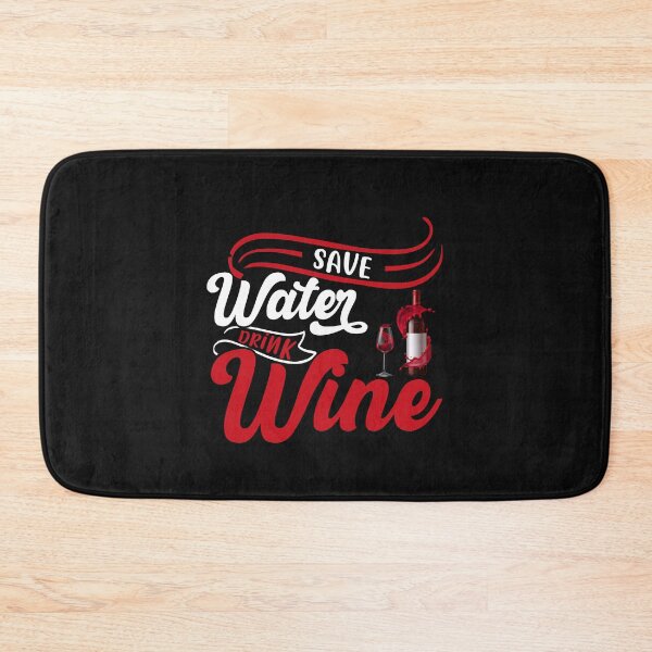 Item preview, Save Water Drink Wine funny wine quote designed and sold by DesignHouse07.