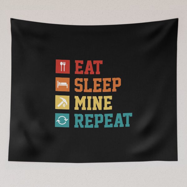 Item preview, Eat Sleep Mine Repeat designed and sold by ShaykhUmer.