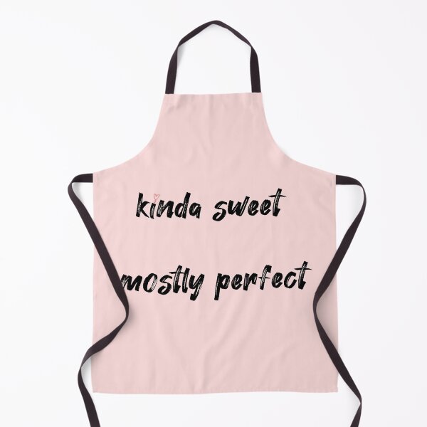 Item preview, Kinda Sweet Mostly perfect - cute gift  designed and sold by joy4shirt.