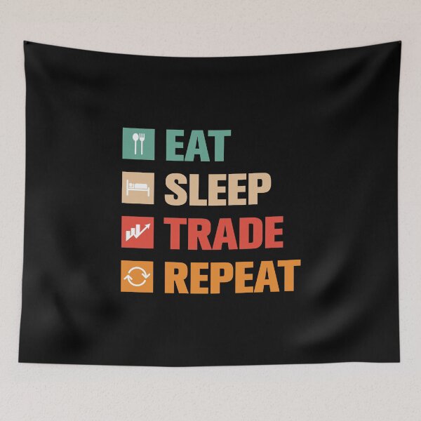 Item preview, Eat Sleep Trade Repeat designed and sold by ShaykhUmer.
