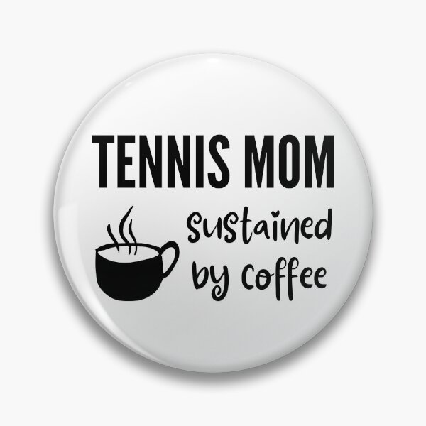 Item preview, Tennis mom sustained by coffee designed and sold by TheGreenGoat.