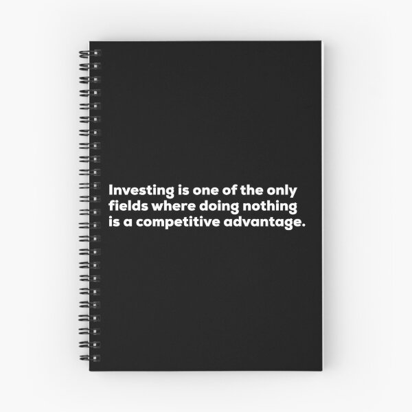 Item preview, Investing Is One Of The Only Fields Where Doing Nothing Is A Competitive Advantage  designed and sold by So Witcasm ?.