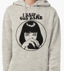 Pulp Fiction - Mia Wallace - God Damn Pullover Hoodie