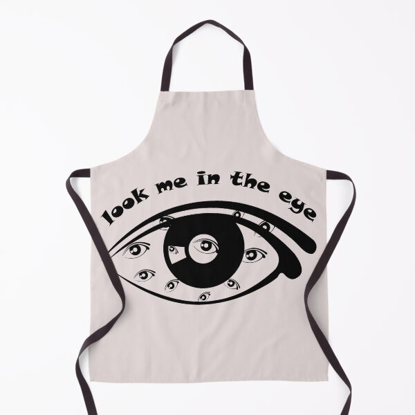 Item preview, Look me in the eye funny designed and sold by mayankg1100.
