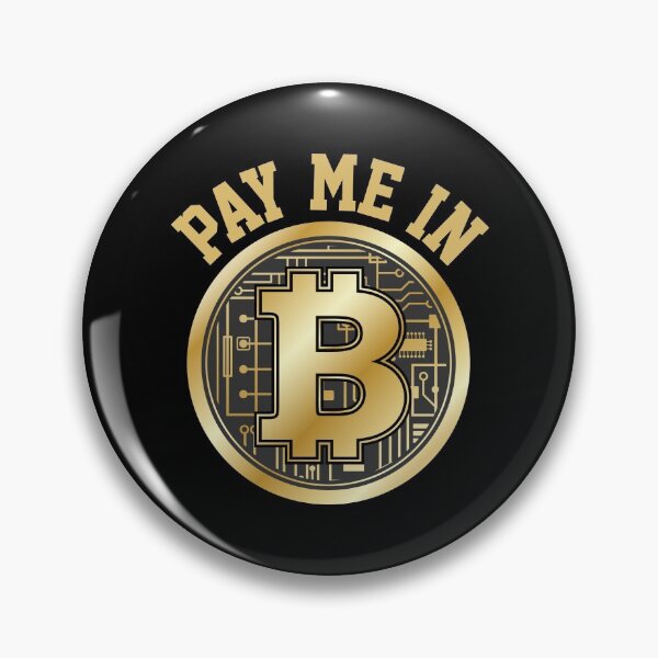 Item preview, Pay Me In Bitcoin designed and sold by ShaykhUmer.