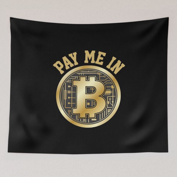 Item preview, Pay Me In Bitcoin designed and sold by ShaykhUmer.