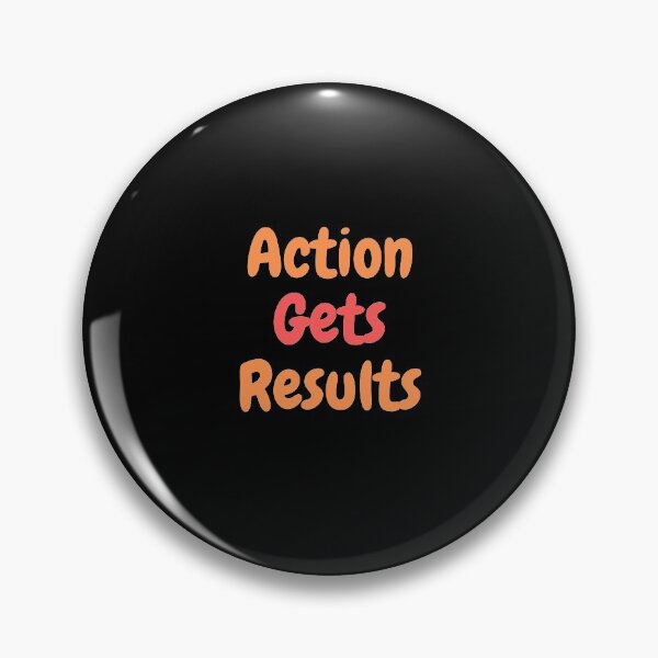 Item preview, Action Gets Results designed and sold by SPF14.