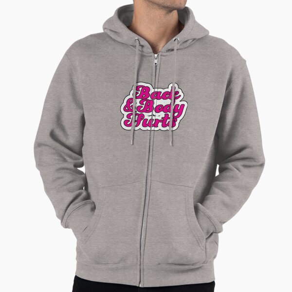Back and Body Hurts Cute Funny Nurselife Zipped Hoodie