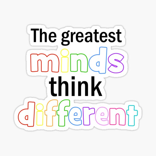 The Greatest Minds Sticker