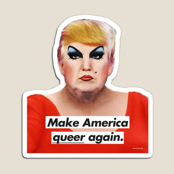 Item preview, Make America Queer Again designed and sold by cbmiller.