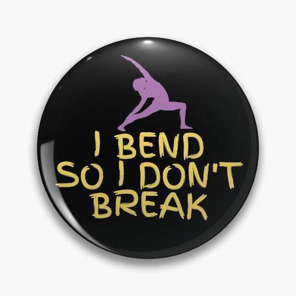 Item preview, I Bend So I Dont Break designed and sold by dacdibac.