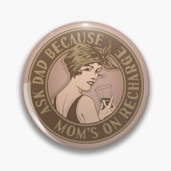 Item preview, Mom's on recharge ask Dad. Funny art deco style design. designed and sold by robimerch.