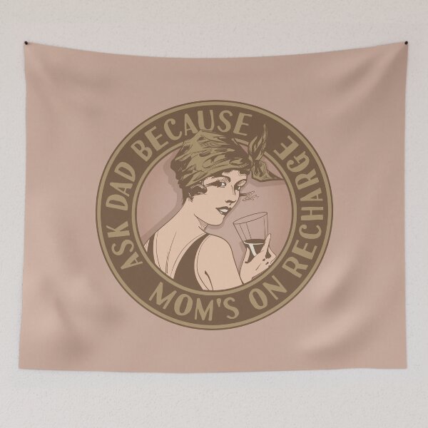 Item preview, Mom's on recharge ask Dad. Funny art deco style design. designed and sold by robimerch.