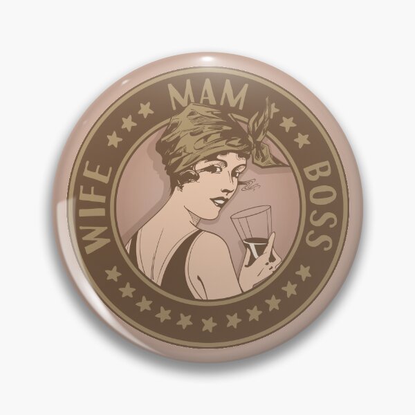 Item preview, Wife, Mam, Boss. Art deco style design. designed and sold by robimerch.