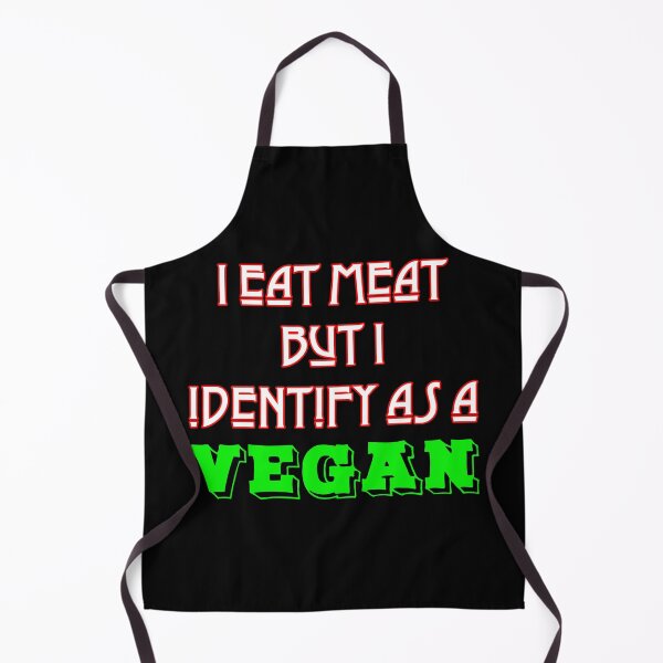 Item preview, I Eat Meat But I Identify As A Vegan designed and sold by superdumb70.