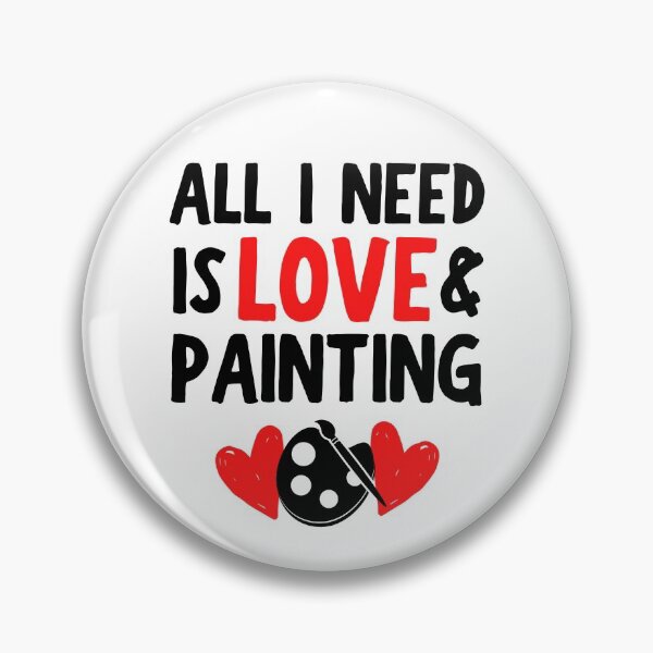 Item preview, All I need is love and painting designed and sold by TheGreenGoat.