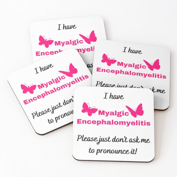 Item preview, I have Myalgic Encephalomyelitis Please just don't ask me to pronounce it (with pink butterfly) designed and sold by Chantelle  Spies.
