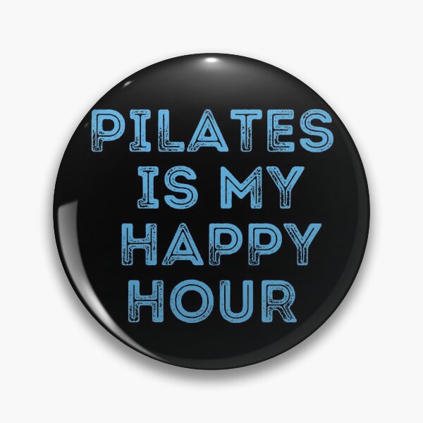 Item preview, Pilates Is My Happy Hour designed and sold by dacdibac.
