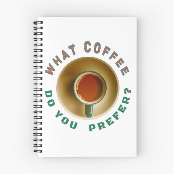 Item preview, Coffee.What coffee do you prefer? designed and sold by Tarsalla.