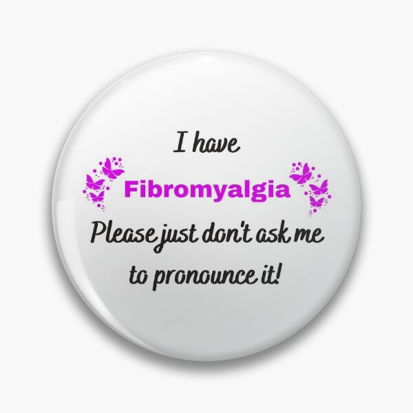 Item preview, Fibromyalgia (Fibro) Awareness: I have Fibromyalgia Please just don't ask me to pronounce it (with purple butterfly) designed and sold by Chantelle  Spies.