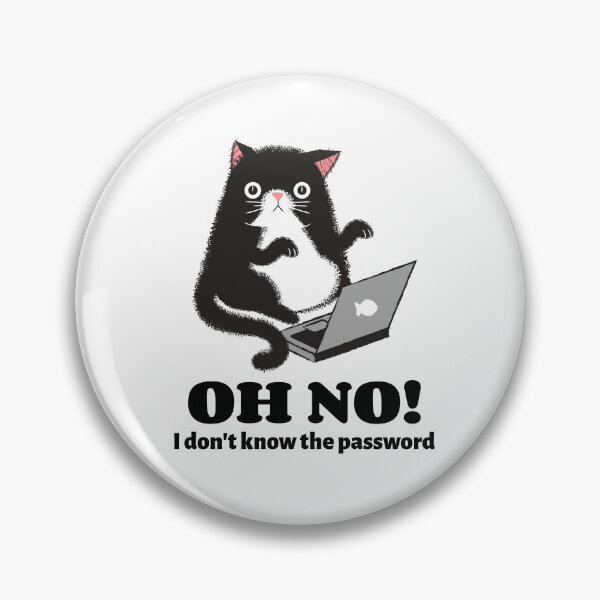 Item preview, A cat with a laptop with a phrase OH NO i don't know the password designed and sold by storefunnypets.