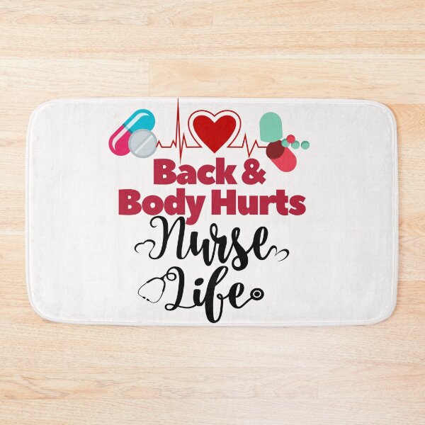 Item preview, Back and body hurts nurse life designed and sold by dogcuddleralert.