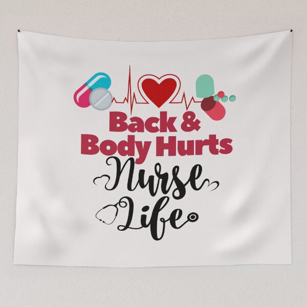 Item preview, Back and body hurts nurse life designed and sold by dogcuddleralert.