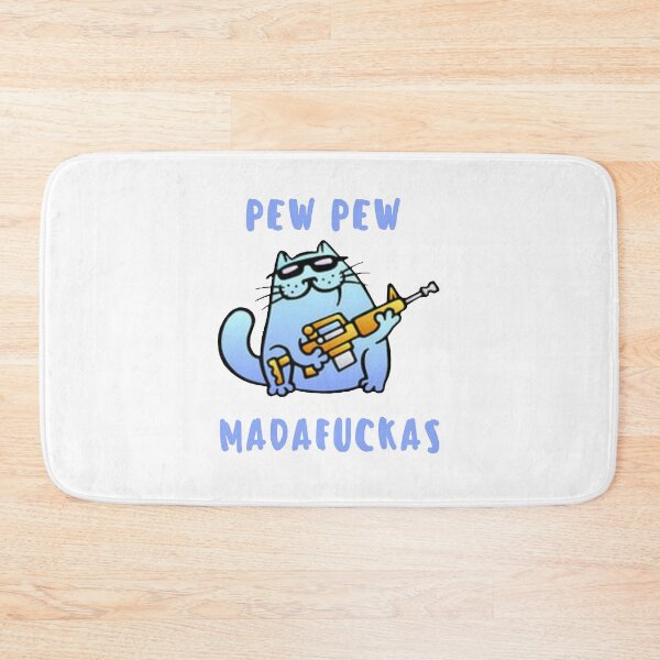 Item preview, Pew Pew Madafuckas designed and sold by GRKiT.