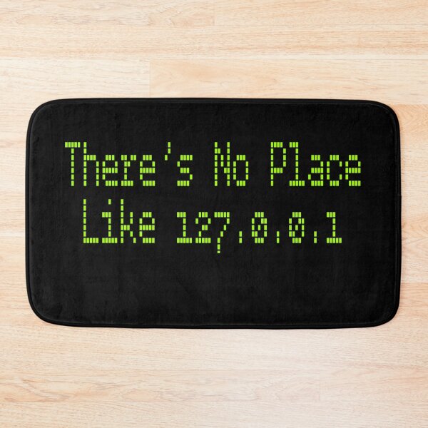 Item preview, There’s No Place Like 127.0.0.1  loopback address code network computer geek programmer designed and sold by ShirtzTonight.