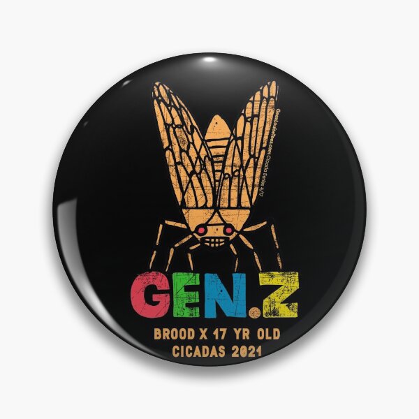 Item preview, Gen. Z — Brood X Cicada series 4/17 designed and sold by GeezLouiseTees.