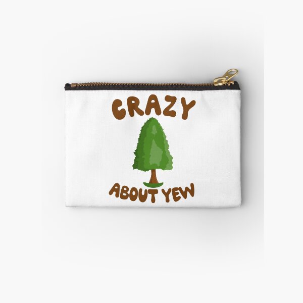 Item preview, Crazy About Yew, Gardening Pun designed and sold by Dan66.