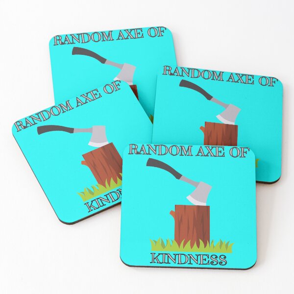 Item preview, axe funny kindness pun humour witty designed and sold by toastygoat.